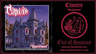 CIMITIR "Duskhymns" (Full Album 12" vinyl audio) (horror synth, ost, soundtrack, synthwave)