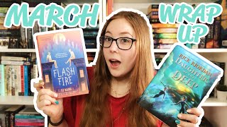 MARCH WRAP UP | ft. the worst book i've ever read...