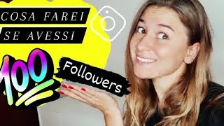 Se avessi solo 100 followers su Instagram, Questo è quello che farei per crescere organicamente