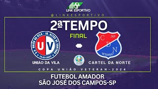 Ao Vivo-Final Copa Leste Vererano- Futebol Amador de São José dos Campos-sp