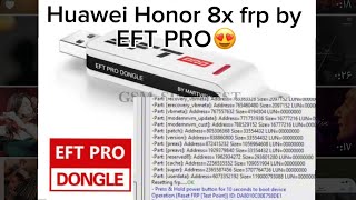 Huawei Honor 8x  jsn-L22 FRP bypass EFT Pro done ✅😍