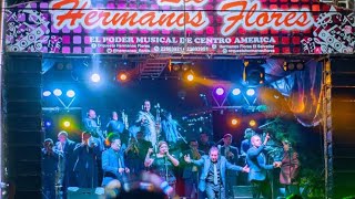 Los Hermanos Flores EN VIVO - Ilopango, San Salvador 2022.