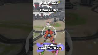 🔥Ox Minos Vs Titan Indra - War Robots [WR] #Shorts