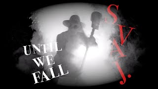 Svaj. – Until We Fall (Official music video 2023)