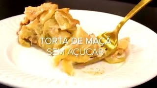 Torta de Maçã sem Açúcar 🍎 |#shorts