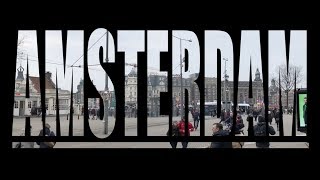 AMSTERDAM CITY TRIP