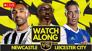 NEWCASTLE UNITED VS LEICESTER CITY LIVE | PREMIER LEAGUE MATCH DAY LIVE