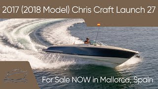 2017 (2018 Model) Chris Craft Launch 27 'Lucinda' FOR SALE