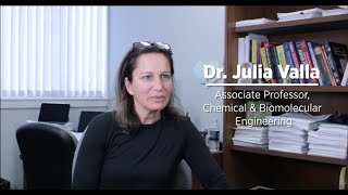 Dr. Julia Valla: Chemical and Biomolecular Engineering