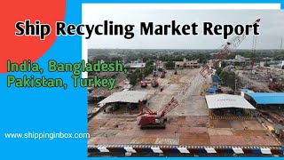 Ship Recycling Report | #shippinginbox | #shipbreaking | #shiprecycling | #alang | #ship | #dubai