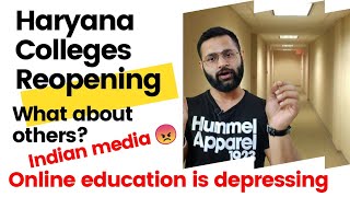 Haryana Colleges Reopening Schedule | Indian Educational lockdown | Indian news media is Rubbish