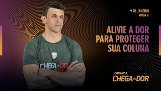 Alivie a dor para proteger sua coluna