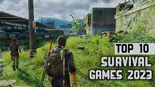 Top 10 Best Survival Games in 2023 for PC and Consoles