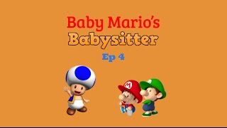 Mario Plush Series: Baby Mario's Babysitter ep 4