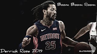 Derrick Rose ft Roddy Ricch “Boom Boom Room” 2019