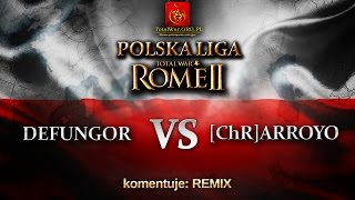 Polska Liga Rome 2: DEFUNGOR VS ARROYO (gra2)