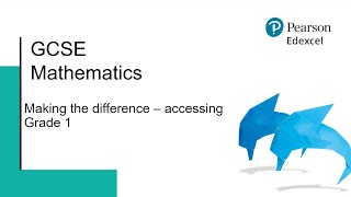 GCSE Maths: Making the difference - accessing Grade 1