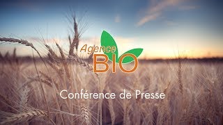 Conférence de Presse de l'Agence Bio du 04 juin 2019