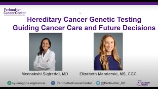 Hereditary Cancer Genetic Testing: Guiding Cancer Care & Future Decisions