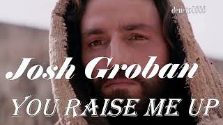 Josh Groban -  You Raise Me Up ❤️