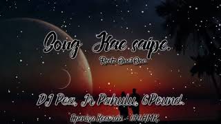 Song: Saipe - DJ Pea & Jr Pahulu.ft 676HMK