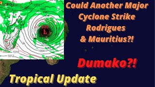 Could Another Major Cyclone Impact Rodrigues and Mauritius Later This Month?!