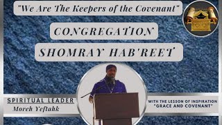 Congregation Shomray Hab'reet - Covenant and Grace