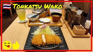 🇹🇭 Tonkatsu in Bangkok, I recommend! - Tonkatsu Wako 🍚