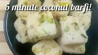 Coconut barfi!! /Janmashtsmi special /5 minute sweet/soft and delicious नारियल बरफी। 5 मिनट बरफी