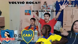 Colo Colo🇨🇱 (0-2) Boca Jrs🇦🇷//Reacción Argentinos🇦🇷