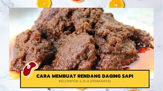 CARA MEMBUAT RENDANG DAGING SAPI || KELOMPOK 4 IX-A SMPN 1 CIRUAS || UJIAN PRAKTEK PRAKARYA 🍛🍖🐄