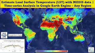 Estimate Land Surface Temperature (LST) with MODIS data | Timeseries Analysis in Google Earth Engine