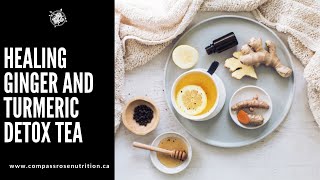 Healing Ginger and Turmeric Tea Recipe