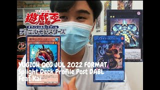 [Yugioh游戏王] OCG JULY 2022 Format | Splight Deck Profile Post DABL | Feat Kai.