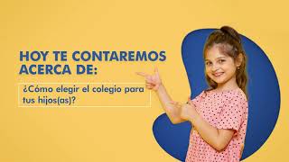 ¿Cómo elegir el mejor colegio para tus hijos(as)?