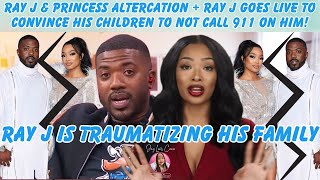 Ray J & Princess Altercation + Ray J Uses Their Kids On IG Live As Defense Ploy + Princess Responds!