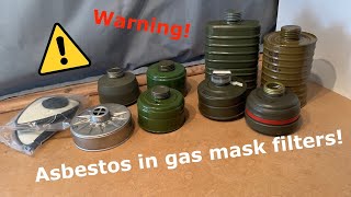 Asbestos in gas mask filters