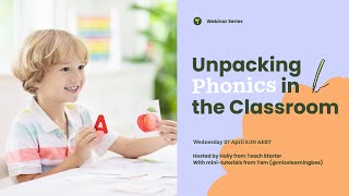 Unpacking Phonics in the Classroom