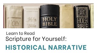 Learn to read scripture: Historical Narrative