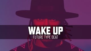 [FREE] Future Type Beat 2017 - Wake Up (Prod. Wocki Beats) | New Hard Dark Trap Instrumental