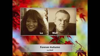 LA  WOLF - Forever Autumn