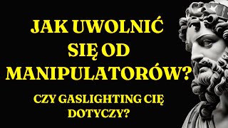 Strategie manipulacji w relacjach, życiu codziennym i pracy. Co stoik wiedzieć powinien o tej grze?