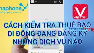 Cách Kiểm Tra Thuê Bao Đang Đăng Ký Những Dịch Vụ Nào - Đổi Nghề Kiếm Cơm