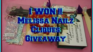 I Won! Melissa Nail Cliques Giveaways