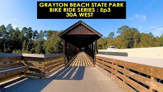 Grayton Beach State Park - Bike Ride 3 - West of the campground on 30A