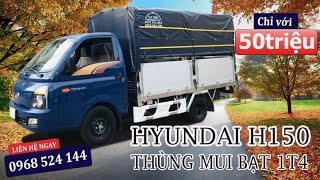 Lý Do Nên Mua Ông Trùm Tải Nhỏ Hyundai Porter H150 1 Tấn 5 Thùng Bạt mở 5 Bửng Nhôm tại XE TẢI HAY