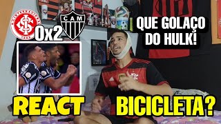 REACT INTER 0 X 2 ATLÉTICO-MG MELHORES MOMENTOS BRASILEIRÃO 2023 HULK DECIDE PARA O GALO