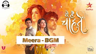 Meera Theme | Background Music | Yeh Hai Chahatein 3 | Abrar Q | Sargun | Shagun S | Pravisht Mishra