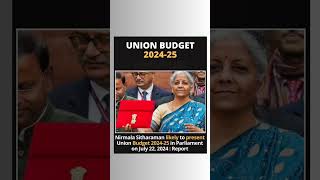 union budget 2024-2025 #unionbudget #unionbudget2024 #shorts