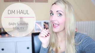 DM HAUL | Die Mutti war shoppen | BABY & MAMA BEAUTY | Annis Blog